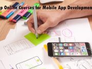 Top Online Courses for Mobile App Development Mobile App Development Online Courses
