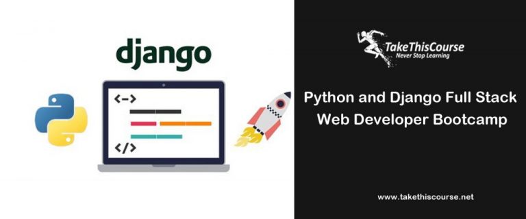 Python and Django Full Stack Web Developer Bootcamp