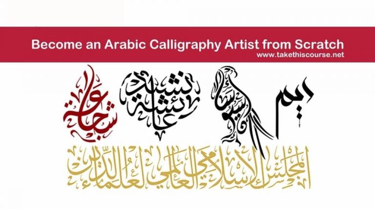 Become an Arabic Calligraphy Artist from Scratch Course Review
