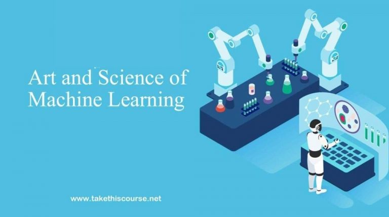 Art and Science of Machine Learning