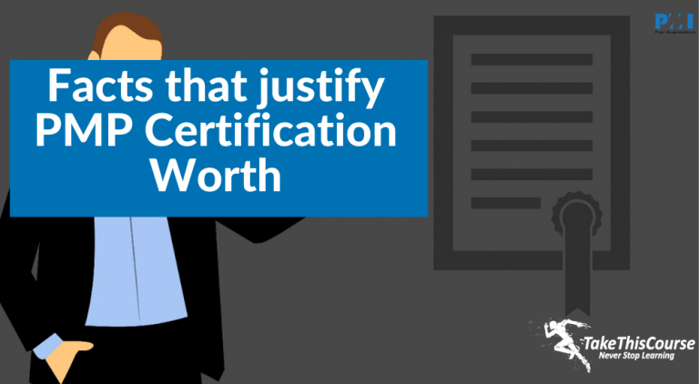 Facts that Justify PMP Certification Worth