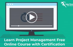 Learn Project Management through a Free Online Course with Certification 