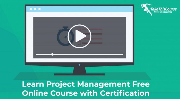 Learn Project Management through a Free Online Course with Certification 