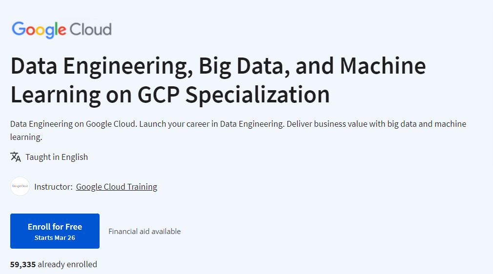 Data Engineering, Big Data, and Machine Learning on GCP Specialization 