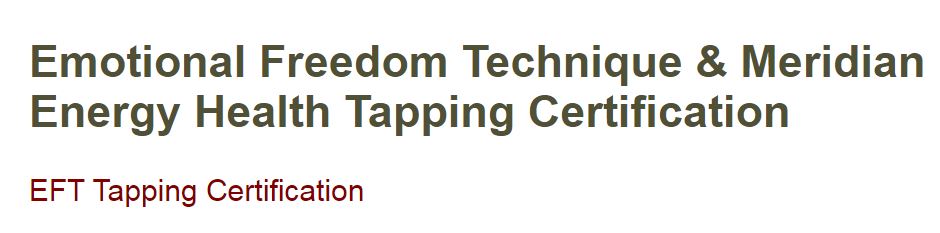 Emotional Freedom Technique & Meridian Energy Health Tapping Certification