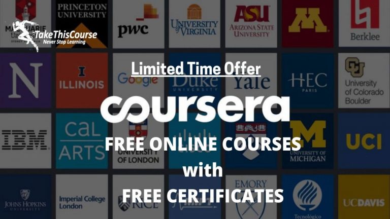 Coursera offers FREE Courses with FREE Certificates [Limited Time Offer]
