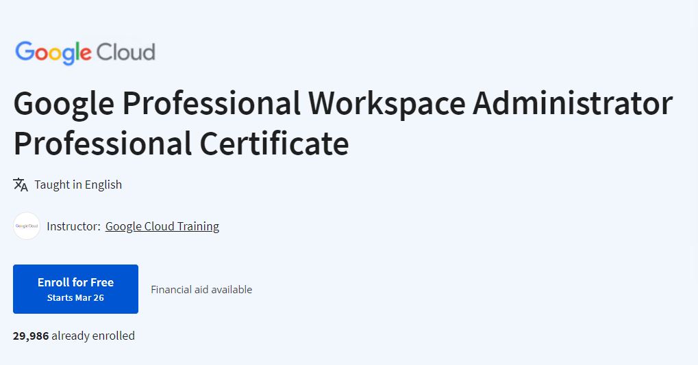 Google Professional Workspace Administrator Professional Certificate 