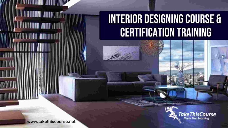 Top 10 Interior Designing Course & Certification Training [2021 [Updated]