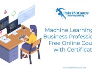 Machine Learning for Business Professionals Free Online Course with Certificate Machine learning for business professional