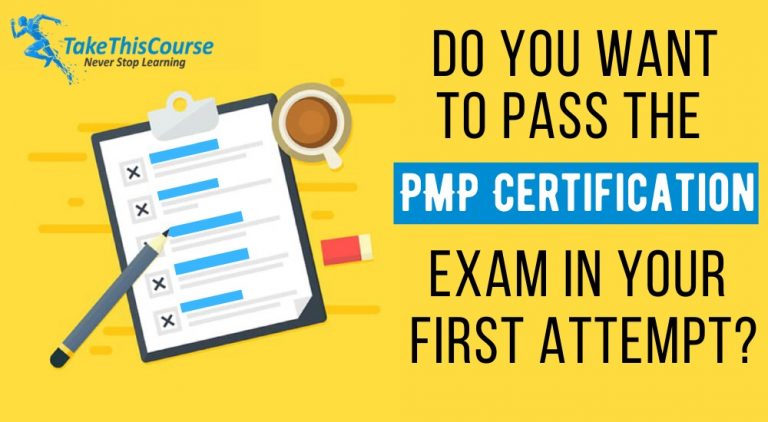 Do you want to Pass the PMP certification exam in your first attempt? 