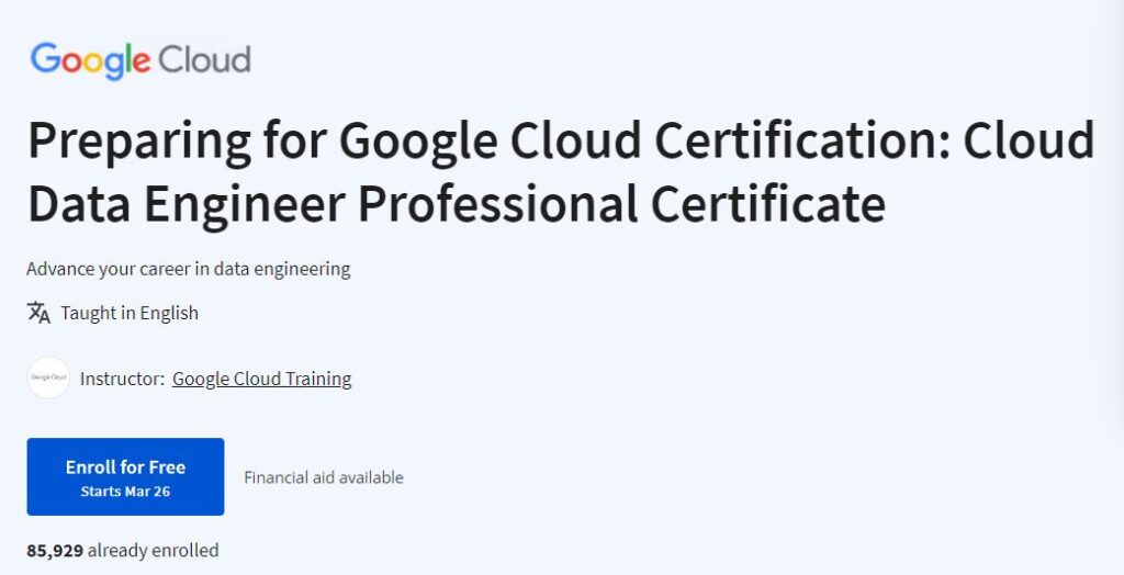 Preparing for Google Cloud Certification: Cloud Data Engineer Professional Certificate 