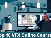 Top 10 VFX Course Online & MOOCs