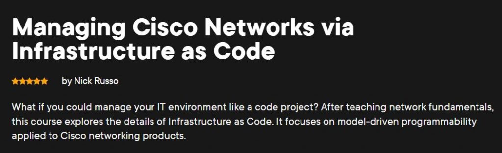Managing Cisco Networks via Infrastructure as Code
