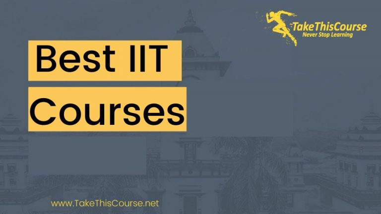 10 Best IIT Courses 2021 [Updated]