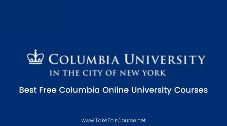15 Best+Free Columbia Online University Courses