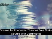 Reviews for Economic Theories Free Online Course with Certificates Economic theories free online courses