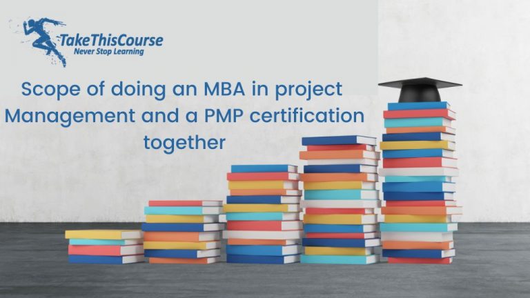 Scope of doing an MBA in Project Management after becoming PMP certified