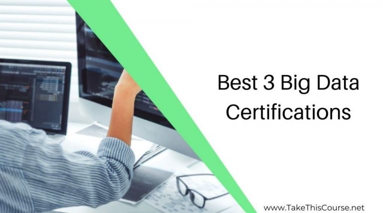 3 Best Big Data Certifications for 2025 [Updated]