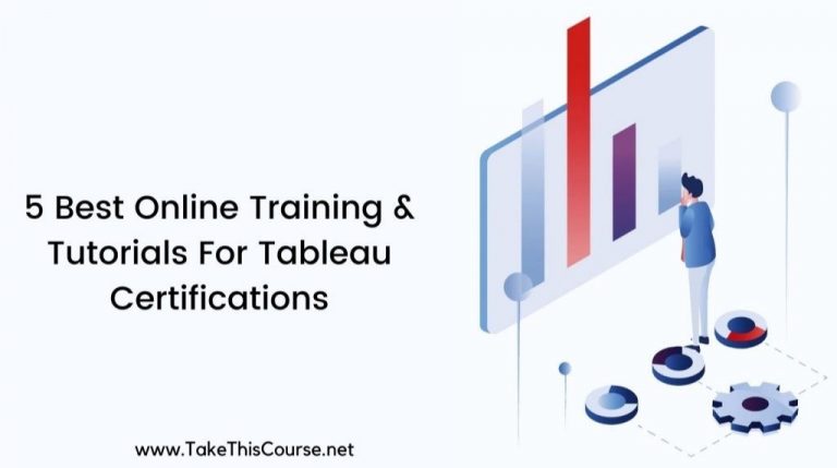 5 Best Online Training and Tutorials for Tableau Certification