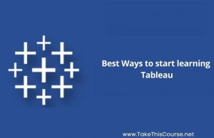 Best Ways to start learning Tableau