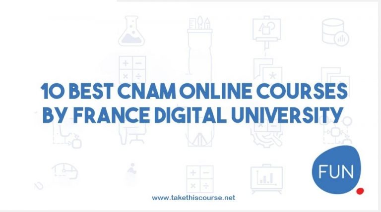 10 Best CNAM Online Courses by France Digital University