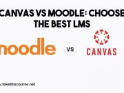 Canvas Vs Moodle Choose The Best LMS