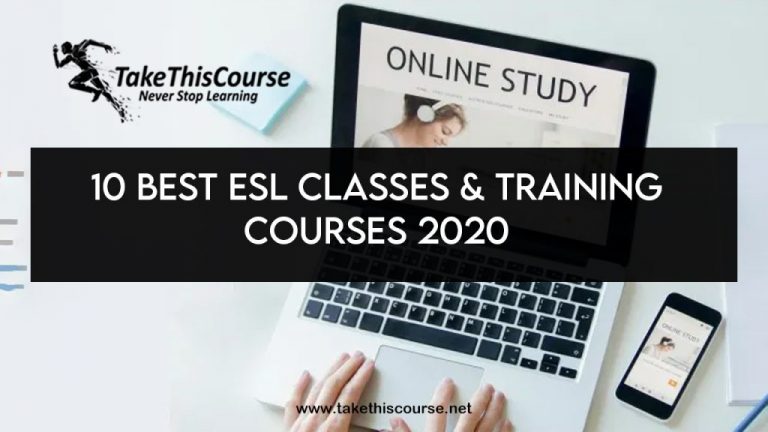 10 Best ESL Classes & Training Courses 2021 [Updated]