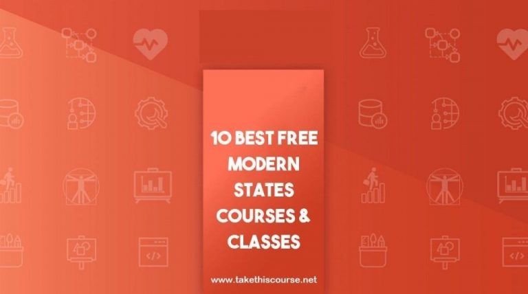 10 Best + Free Modern States Courses & Classes