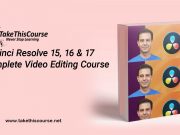 DaVinci Resolve 15, 16 & 17 Complete Video Editing Course Review DaVinci Resolve 15, 16 & 17 Complete Video Editing