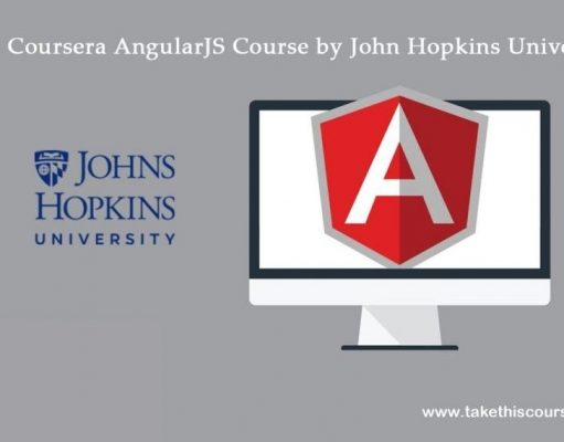 Free Coursera AngularJS Course by Johns Hopkins University