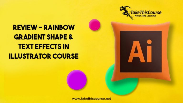 Rainbow Gradient Shape & Text Effects in Illustrator Course