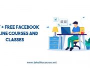 10 Best + Online Free Facebook Courses and Classes Best + Online Free Facebook Courses and Classes