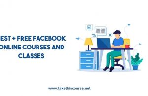 Best + Online Free Facebook Courses and Classes
