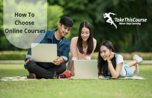 How to choose online courses