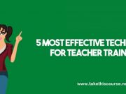5 Most Effective Techniques for Teacher Training