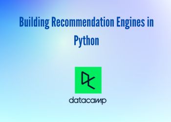 Building Recommendation Engines in Python