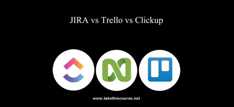 JIRA vs Trello vs ClickUp