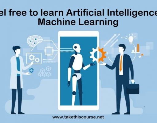 Feel free to learn Artificial Intelligence & Machine Learning