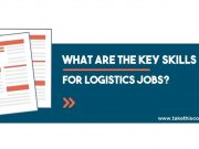 What are the Key Skills for Logistics Jobs