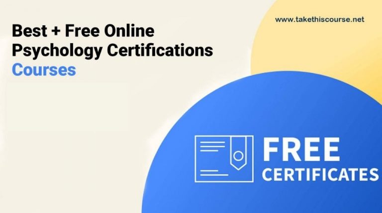 10 Best + Free Online Psychology Certifications Courses