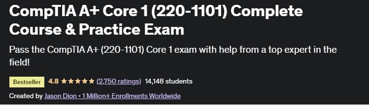 CompTIA A+ Core 1 (220-1101) Complete Course & Practice Exam
