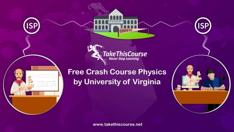 Free Crash Course Physics by University of Virginia