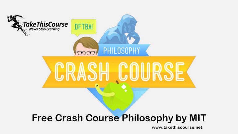 Free Crash Course Philosophy by MIT