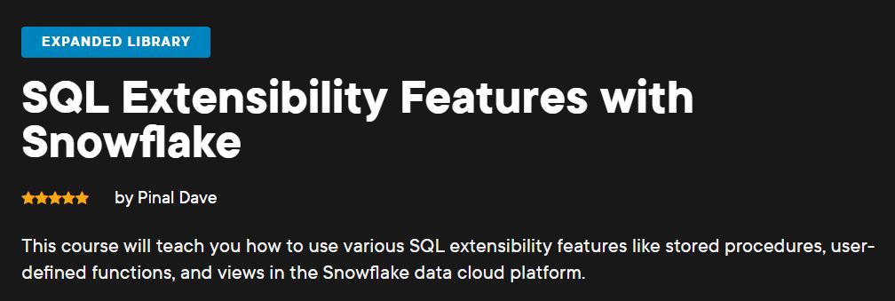 SQL Extensibility Features with Snowflake