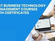 9 Best Business Technology Management Courses with Certificates
