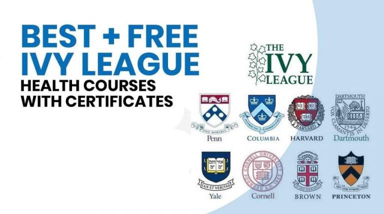 10 Best + Free Ivy League Health Courses with Certificate
