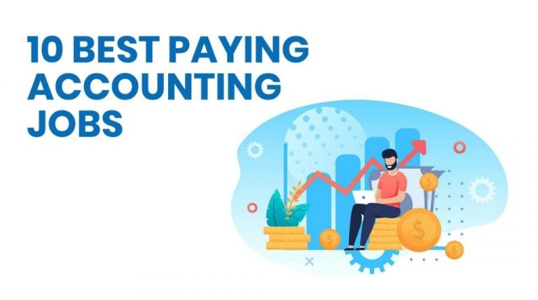 10 Best Paying Accounting Jobs in 2025 [Updated]