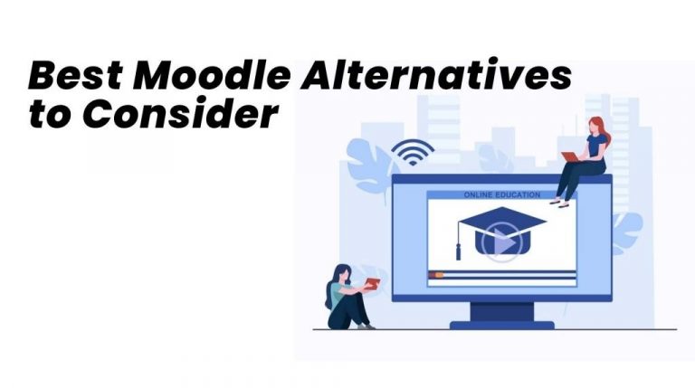 10 Best Moodle Alternatives to Consider in 2025 [Updated]