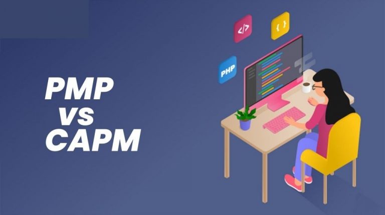 PMP vs CAPM: Choosing the Right Project Management Certification