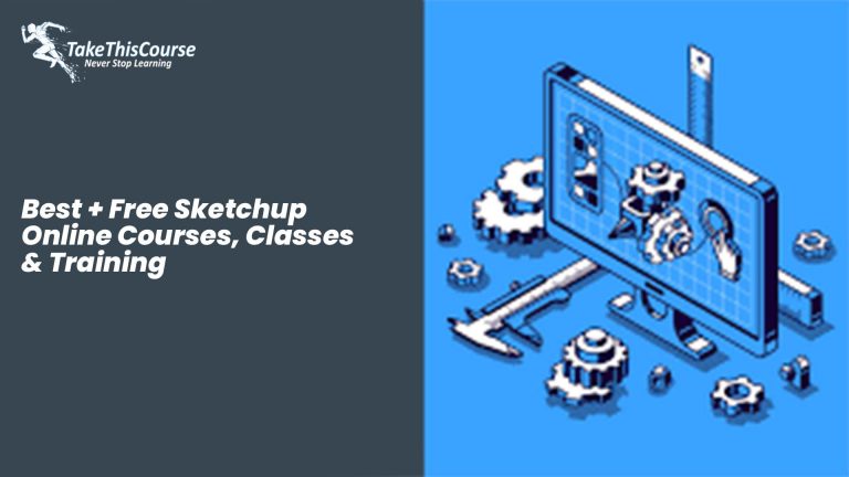 Best + Free Sketchup Online Courses, Classes & Training